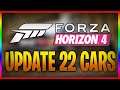 UPDATE 22 CONFIRMED CARS HOW TO UNLOCK (6 NEW CARS) FORZA HORIZON 4
