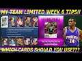 USE THESE CARDS IN MY TEAM LIMITED TO WIN EVERY GAME! MY TEAM LIMITED TIPS WEEK 6!
