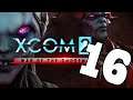 XCOM 2: WotC Modded S2 #16 | Let's Play XCOM 2 War of the Chosen