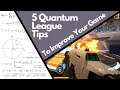 5 Quantum League Tips to Help Improve Your Game