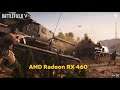 Battlefield V (Singleplayer). FPS Test AMD Radeon RX 460 (INTEL Xeon E5-2630 v2)