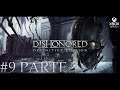 Dishonored Definitive Edition - Xbox Series X FPS Boost Mode [Walkthrough Gameplay ITA PARTE 9]