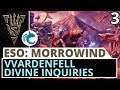 Divine Inquiries | The Elder Scrolls Online: Morrowind | Let's Play Part 3