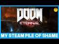 Doom Eternal (2021) | My Steam Pile of Shame No. 135