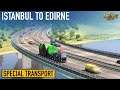 ETS2 v1.38 - Special Transport Istanbul to Edirne (MAN TGX Euro 6 Euro Truck Simulator 2)