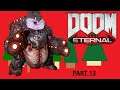 EXTRA DUMMY THICC BOI - Doom Eternal - Part 13