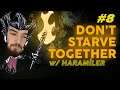 HARUN ÖLME ARTIK!!! | Don't Starve Together 8. Bölüm | W/HARAMİLER