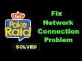 How To Fix PokeRaid App Network & Internet Connection Error in Android & Ios
