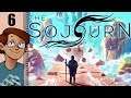 Let's Play The Sojourn Part 6 - Land of Law