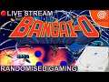 [🔴 LIVE STREAM] Bangai-O - SEGA Dreamcast - Gameplay & Discussion [HD 1080p60]