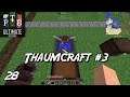 Osa 28: Thaumcraft #3 [Ultimate Reloaded] [Minecraft] [Suomi]
