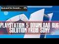 PlayStation 5 Download Queue Bug Solution