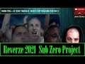 Reverze 2021 | Sub Zero Project Reaction