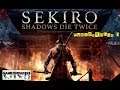 Sekiro: Shadow Die Twice [Noob Playthrough 1] with DUNDEECHIEF