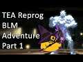 TEA Reprog - BLM Adventure - Stream Highlights