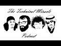 The Technical Miracle Podcast: Episode 9 - Phantom of the Italian Airsoft