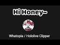 WHATOPIA HI HONEY~ (HOLOLIVE)