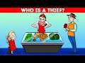 Who Is A Thief? 8 Difficult Riddles To Train Your Brain