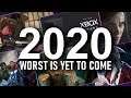 2020 - Worst is Yet To Come in The Gaming World!