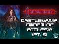 Castlevania: Order of Ecclesia (Pt.3) | Castlevaniaton 2020