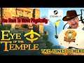 Eye Of The Temple  - One Step Out Of Place Can Be A Wrong Move - Tread Wisely