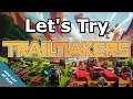 It's Virtual Legos! | Let's Try - Trailmakers | Campaign and Danger Zone