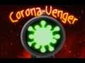 NOT ENOUGH PURELL! | Let's play: Corona-Venger