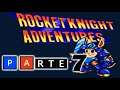 Rocket Knight Adventures parte 6