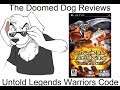 The Doomed Dog Untold Legends Warriors Code review
