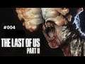The Last of Us II #004 - Die ersten Clicker! [Blind, Deutsch/German Lets Play]
