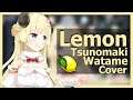 Tsunomaki Watame - Lemon [Romaji Subs]