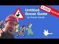 Untitled Goose Game: Petit live