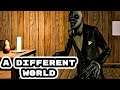 A Different World - Gameplay
