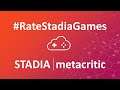 A Stadia community initiative to #RateStadiaGames on #Metacritic
