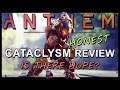 Anthem - NEW Content | Honest Hatebait Free Review (Cataclysm)