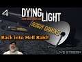 Dying Light Platinum Edition | E4 Multiplayer Hell Raid!