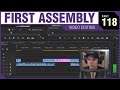 FIRST ASSEMBLY - Video Editing - PART 118
