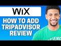 How To Add TripAdvisor Reviews To Wix 2021