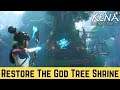 KENA BRIDGE OF SPIRITS - God Tree Shrine Puzzle | How to Restore the God Tree Shrine Guide