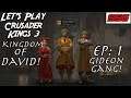 Let's Play Crusader Kings 3| Kingdom of David! | Ep: 1- Gideon Gang!
