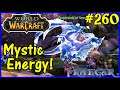 Let's Play World Of Warcraft #260: Mystical Energies!