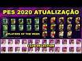 PES 2020 ATUALIZAÇÃO / 16 LEGENDS / POTW / CLUB SELECTION / RVGRAPHA