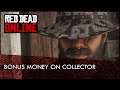 Red Dead Online Bonus Money on Moonshiner and Collector and more