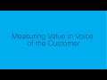 ST Highlights: Measuring Value in Voice of the Customer