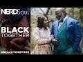 T.D. & Serita Jakes: Model Homes: Bringing Your Faith into Your Home! | Black Together w/ NERDSoul