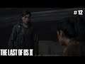 The Last of Us 2 Gameplay Deutsch # 12 - Die Wahrheit kann manchmal sehr belastend sein
