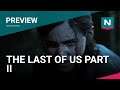 The Last of Us Part II - Video Preview (Playstation 4)