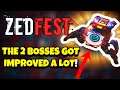 ZedFest | THE NEW UPDATE IS HERE AND IT IMPROVED THE BOSSES!