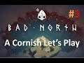 Bad North: A Cornish Let's Play: #3