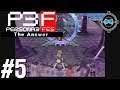 Brilliant - Blind Let's Play Persona 3: The Answer Episode #5